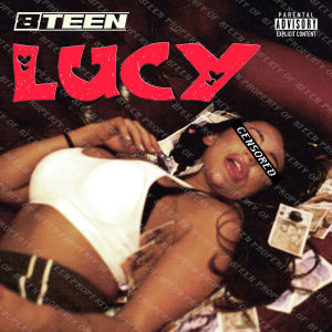收聽8teen的Lucy (Explicit)歌詞歌曲