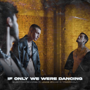 Trackula的專輯If Only We Were Dancing