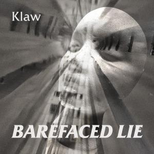 KLAW的專輯Barefaced Lie