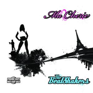 收聽The Beat Shakers的Ma Cherie歌詞歌曲