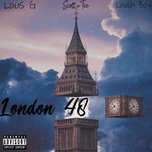 อัลบัม London 48 (feat. Scott x Tee & Crush) ศิลปิน Louis G