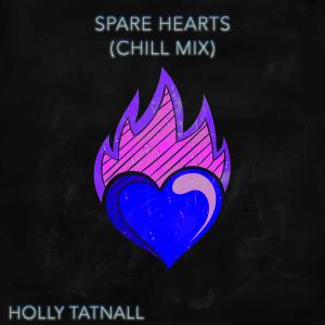 Holly Tatnall的專輯Spare Hearts  (Chill Mix)