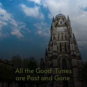 Album All the Good Times Are Past and Gone from Various