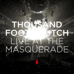 Thousand Foot Krutch的專輯Live At The Masquerade