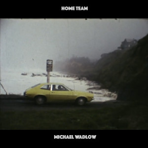 Listen to Home Team song with lyrics from Michael Wadlow