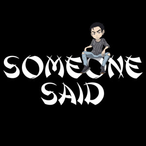 Listen to Someone Said (Explicit) song with lyrics from Codes