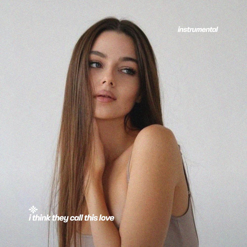 i think they call this love (Instrumental)