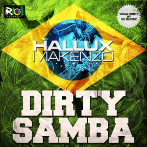 Hallux Makenzo的專輯Dirty Samba