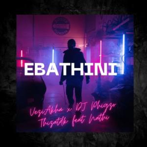 收聽VeziAkha的ebhathini歌詞歌曲