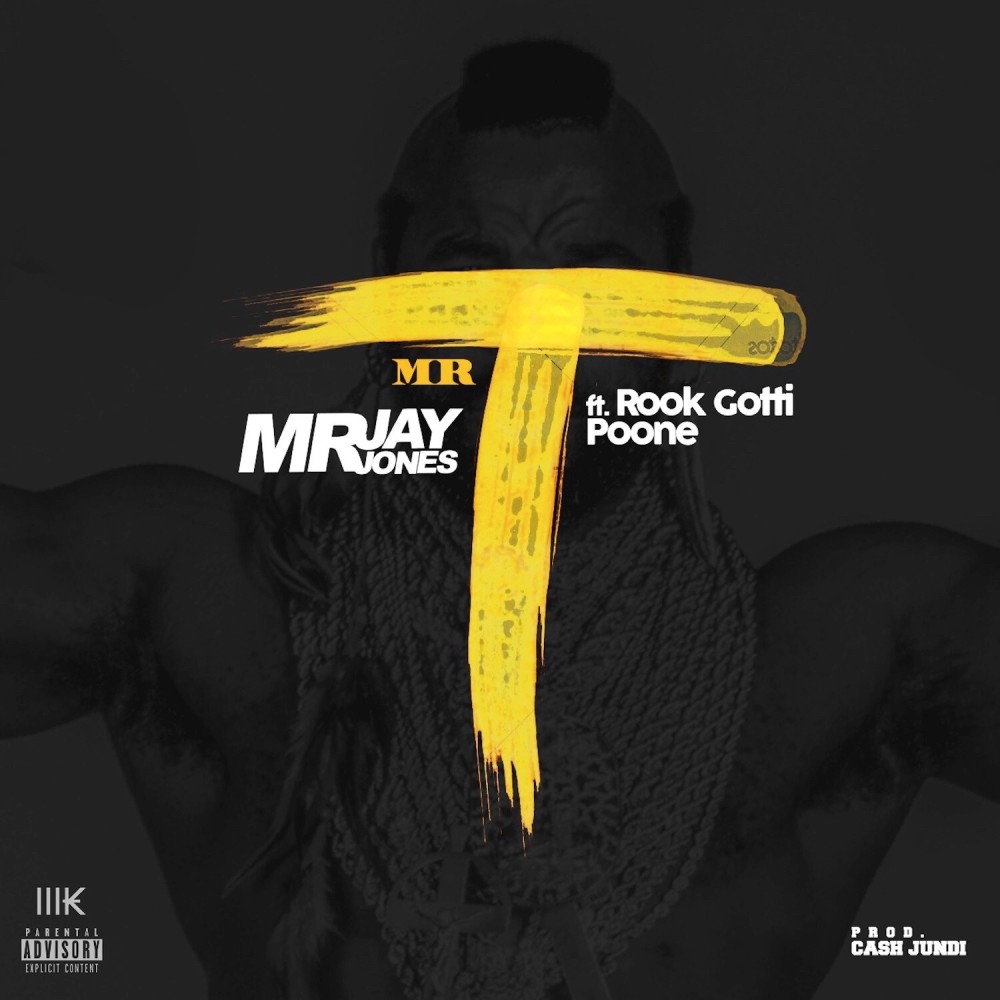 Mr. T (feat. Poone, Rook Gotti) (Explicit)