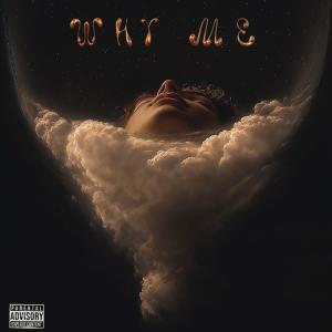 收聽Two Tone的WHY ME (Explicit)歌詞歌曲