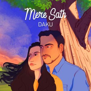 Listen to Mere Sath song with lyrics from Daku