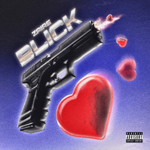 ดาวน์โหลดและฟังเพลง Blick (Explicit) พร้อมเนื้อเพลงจาก Zaire