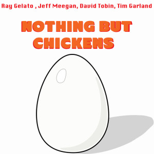 อัลบัม Nothing but Chickens ศิลปิน Ray Gelato