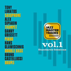 อัลบัม Jazz Master Tracks Vol 1 Standards sessions ศิลปิน Tony Lakatos