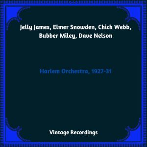 Chick Webb的專輯Harlem Orchestra, 1927-31 (Hq remastered 2023)