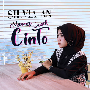 Dengarkan Mananti Jawek Cinto lagu dari Silvia AN dengan lirik