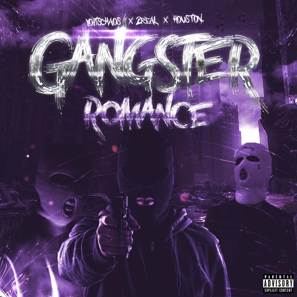 Gangster's Romance (feat. 2real & Houston) (Explicit)