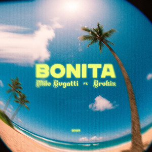 อัลบัม BONITA ศิลปิน Milo Bvgatti
