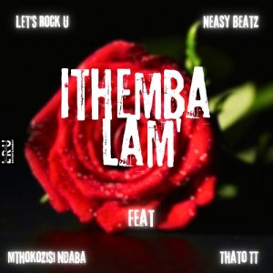 Listen to iThemba Lami song with lyrics from Let's Rock U