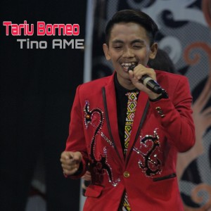 Dengarkan Tariu Borneo lagu dari Tino AMEE dengan lirik