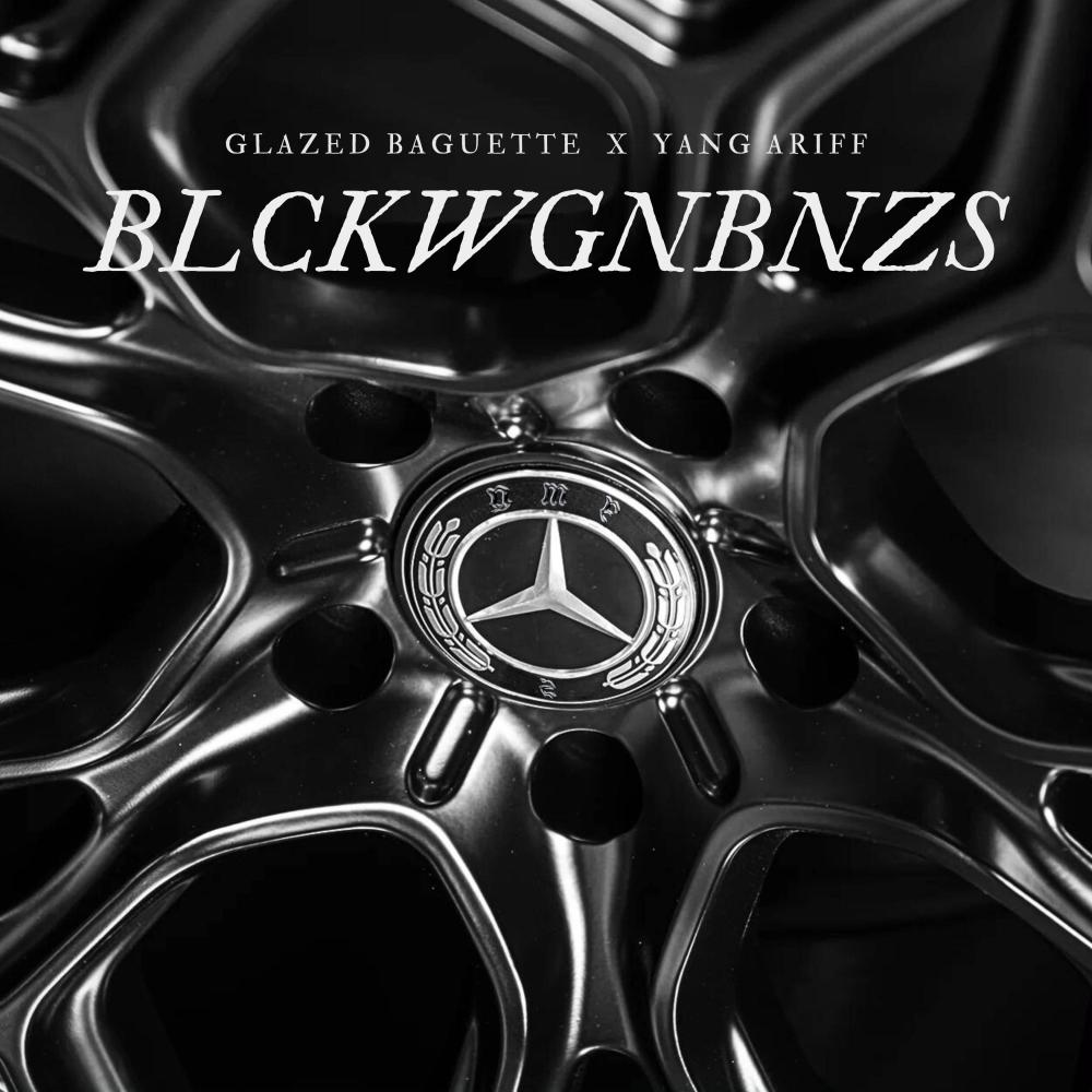 BLCKWGNBNZS (feat. Yang Ariff) (Explicit)