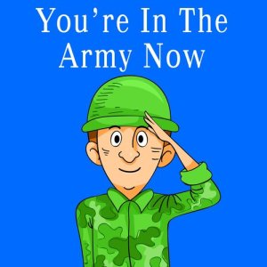 ดาวน์โหลดและฟังเพลง You're in the Army Now (其他) พร้อมเนื้อเพลงจาก Acme Phone Company
