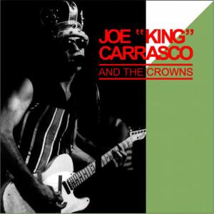 Joe King Carrasco的專輯Joe "King" Carrasco and the Crowns