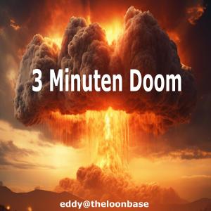 eddy@theloonbase的專輯3 Minuten Doom