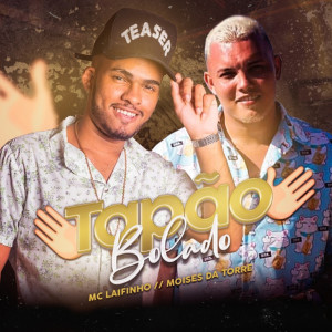 Moisés da Torre的專輯Tapão Bolado (Explicit)