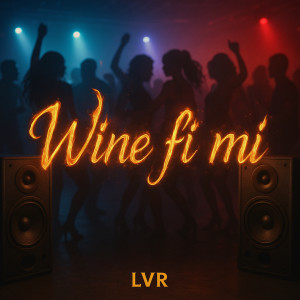 Lvr的专辑Wine fi mi