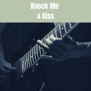 Album Knock Me a Kiss from Various Artists