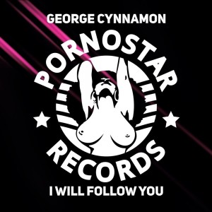 收聽George Cynnamon的I Will Follow You歌詞歌曲