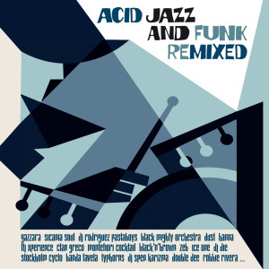 Album Acid Jazz & Funk Remixed (IRMA Records presents) oleh IRMA Records