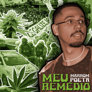 ดาวน์โหลดและฟังเพลง Meu Remédio (Explicit) พร้อมเนื้อเพลงจาก HIKENobeat