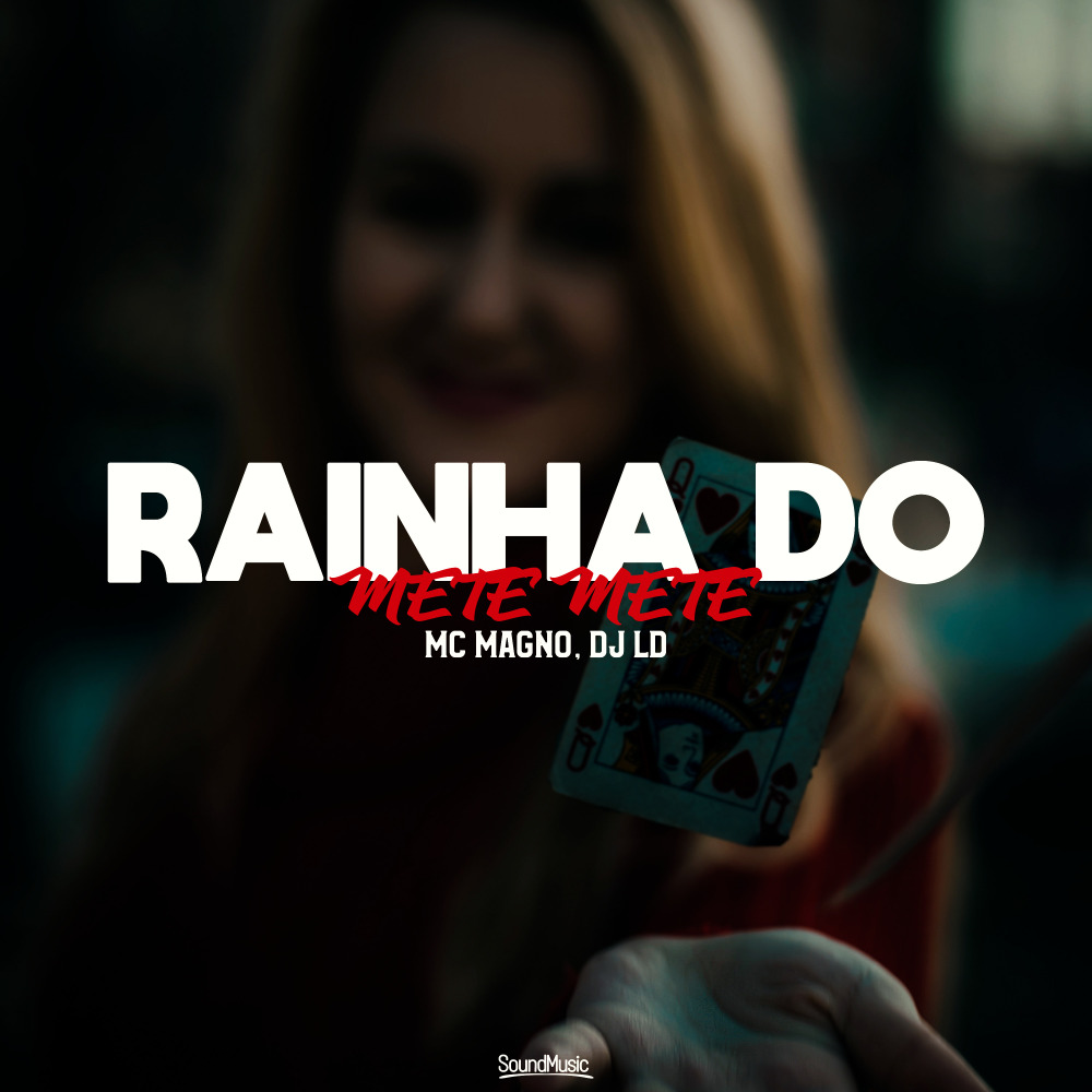 Rainha do Mete Mete