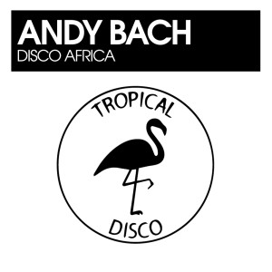 Album Disco Africa from Andy Bach