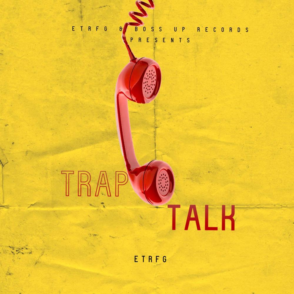 Trap Talk (Explicit)