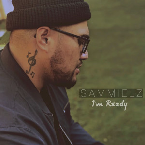 Sammielz的專輯I'm Ready