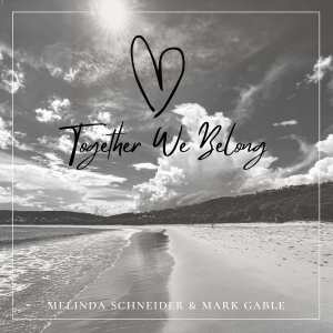 Album Together We Belong oleh Melinda Schneider