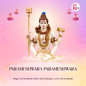 Listen to Parameshwara Parameshwara song with lyrics from Sai Sreekanth