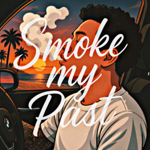 Album smoke my past from 