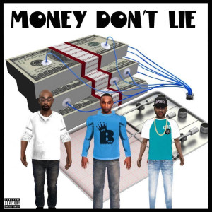 Album Money Dont Lie (Explicit) from Robert Bigg