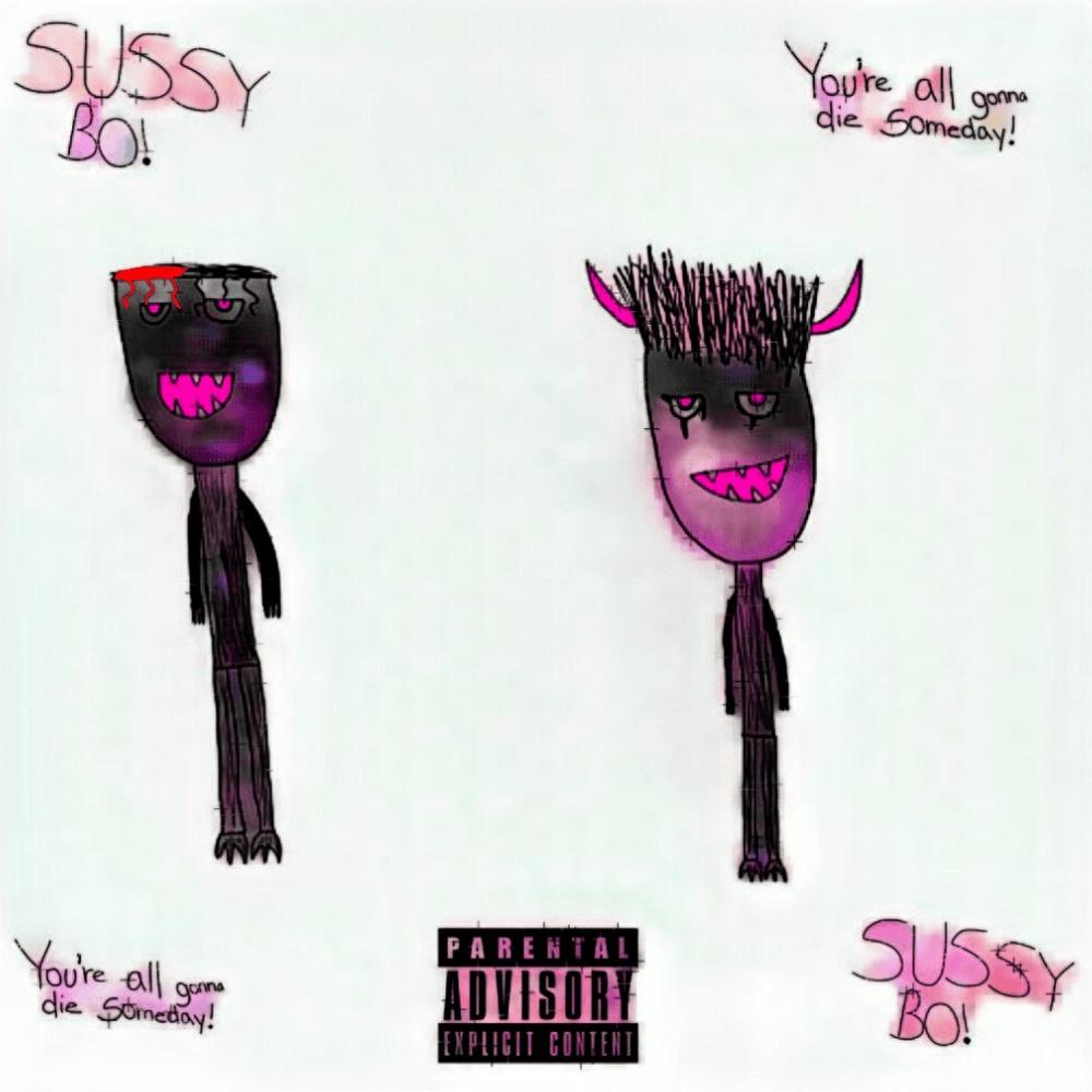 SUSSY BO!.exe (feat. Svicide!) (Explicit)