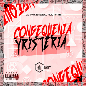收听DJ TWK ORIGINAL的Congequenia Yristeria (Explicit)歌词歌曲