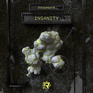 ดาวน์โหลดและฟังเพลง Insanity พร้อมเนื้อเพลงจาก Frshmnyr