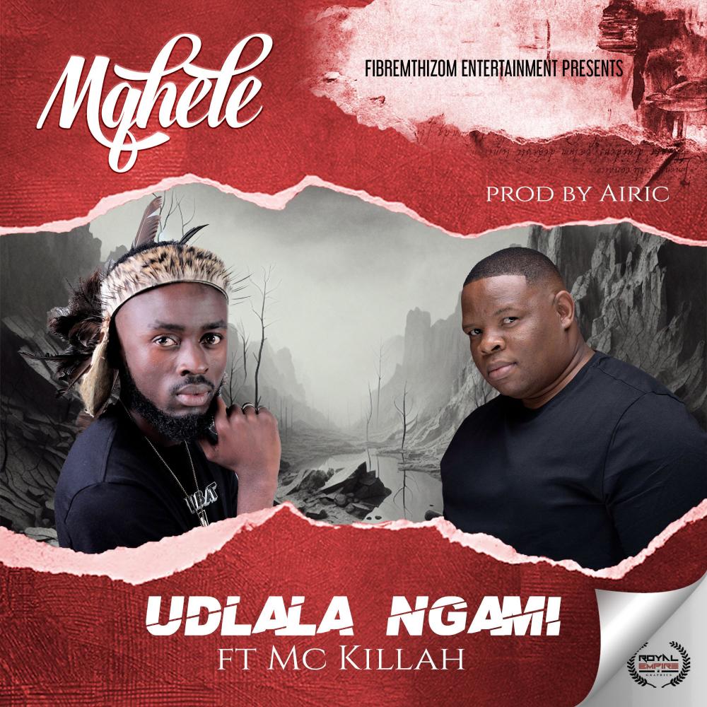Udlala Ngami (feat. Mc Killah)