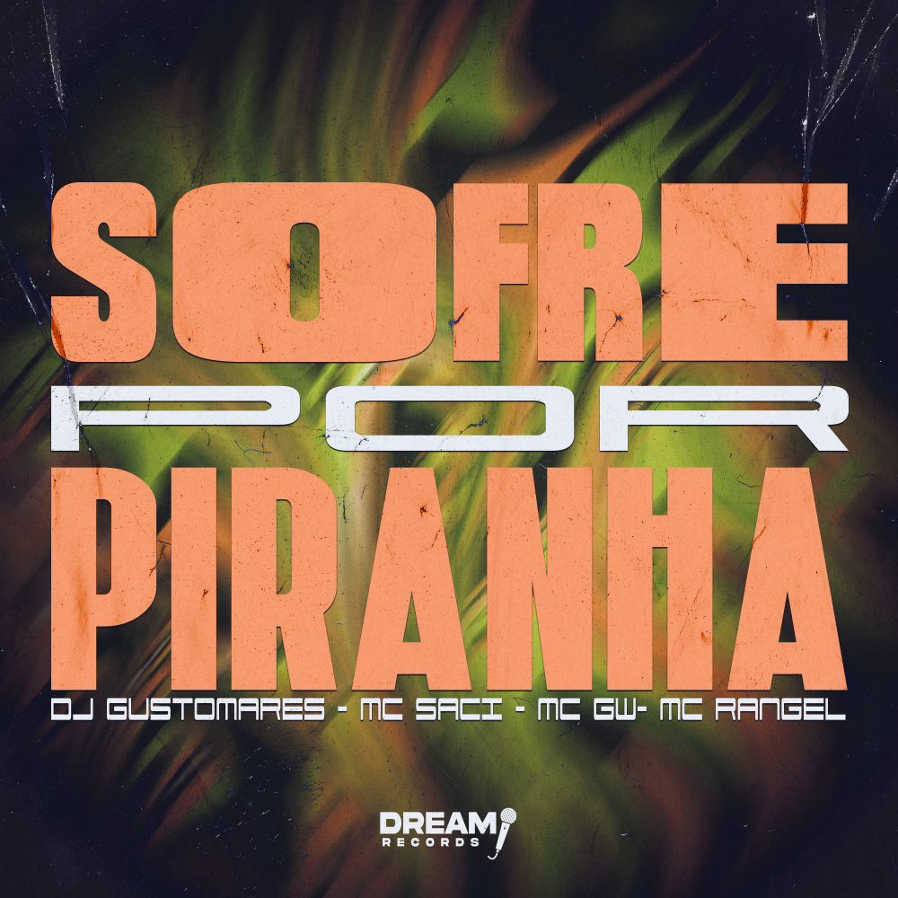 Sofre por Piranha (Explicit)