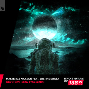 Listen to Out There (5th Dimension) song with lyrics from Masters & Nickson