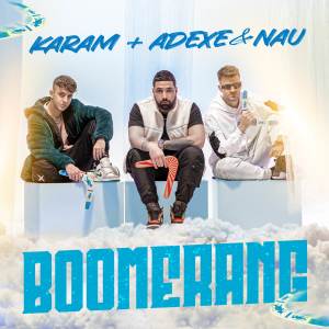 Album Boomerang oleh Adexe & Nau